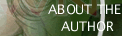 ABOUT THE AUTHOR